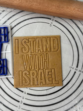 Load image into Gallery viewer, I Stand With Israel 3”