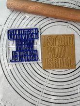 Load image into Gallery viewer, I Stand With Israel 3”