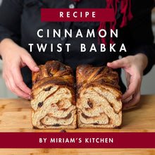 Load image into Gallery viewer, CinnamonTwist Babka | Sourdough | Kosher/Pareve Recipe Created by Miriam&#39;s Kitchen
