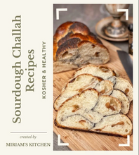 Load image into Gallery viewer, Sourdough Challah | Artisan | Kosher/Pareve Recipe Created by Miriam&#39;s Kitchen
